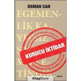 KURUCU İKTIDAR ANAYASANIN DEĞIŞTIRILMEZ MADDELERI DEMOKRATIK KURUCULUK - OSMAN CAN