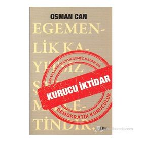 KURUCU İKTIDAR ANAYASANIN DEĞIŞTIRILMEZ MADDELERI DEMOKRATIK KURUCULUK - OSMAN CAN