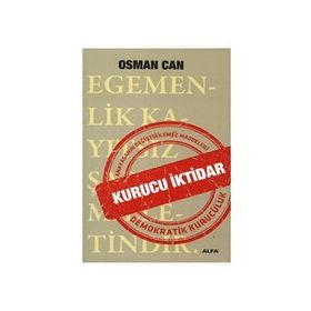 KURUCU İKTIDAR ANAYASANIN DEĞIŞTIRILMEZ MADDELERI DEMOKRATIK KURUCULUK - OSMAN CAN