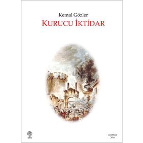 KURUCU İKTİDAR - KEMAL GÖZLER