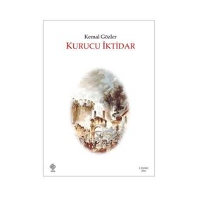 KURUCU İKTİDAR - KEMAL GÖZLER