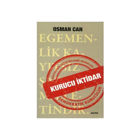 KURUCU İKTİDAR - KEMAL GÖZLER