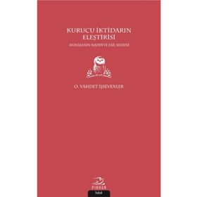Kurucu İktidarın Eleştirisi - O. Vahdet İşsevenler
