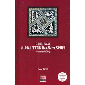 Kurucu İmama Muhalefetin İmkan ve Sınırı - Osman Bayder