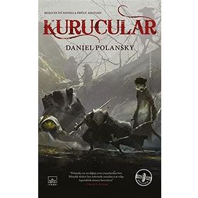 Kurucular - Ciltli - Daniel Polansky