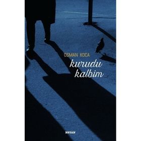 Kurudu Kalbim - Beyan Yayınları