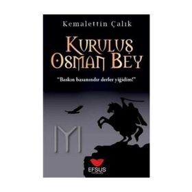 Kuruluş Osman Bey - Kemalettin Çalık