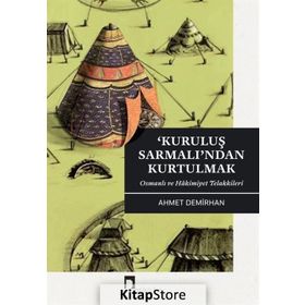 Kuruluş Sarmalı’ndan Kurtulmak - Ahmet Demirhan