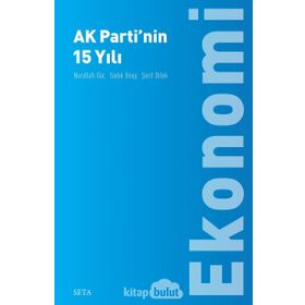 Kuruluşundan Bugüne Ak Parti-Toplum - İsmail Çağlar