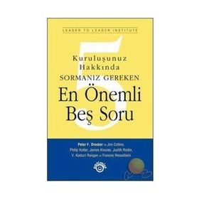 KURULUŞUNUZ HAKKINDA SORMANIZ GEREKENEN ÖNEMLİ BEŞ SORU - KOLLEKTIF