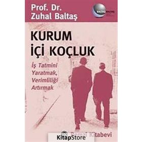 KURUM İÇİ KOÇLUK - ZUHAL BALTAŞ