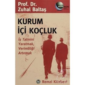 KURUM İÇİ KOÇLUK - ZUHAL BALTAŞ
