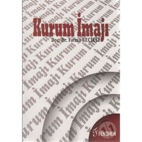 KURUM İMAJI - FATMA GEÇİKLİ