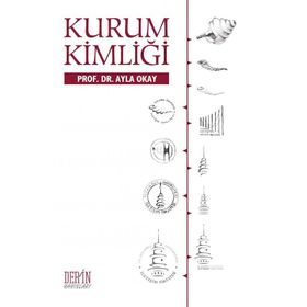 KURUM KIMLIĞI - AYLA OKAY (ISBN:9786055500726)