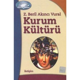 KURUM KÜLTÜRÜ - Z. BERIL AKINCI VURAL