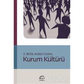 KURUM KÜLTÜRÜ - Z. BERIL AKINCI VURAL