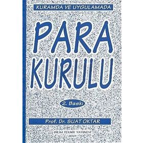 Kurumda ve Uygulamada Para Kurulu - Suat Oktar
