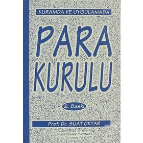 Kurumda ve Uygulamada Para Kurulu - Suat Oktar