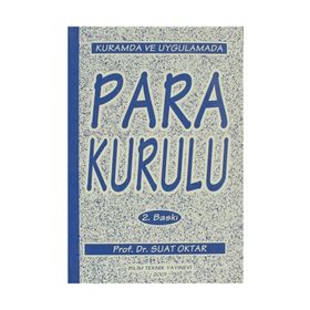 Kurumda ve Uygulamada Para Kurulu - Suat Oktar