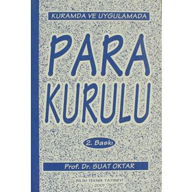 Kurumda ve Uygulamada Para Kurulu - Suat Oktar