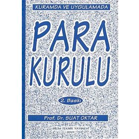 Kurumda ve Uygulamada Para Kurulu - Suat Oktar