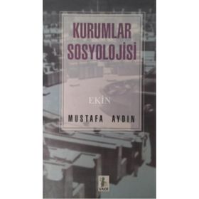 Kurumlar Sosyolojisi - Mehmet Devrim Topses