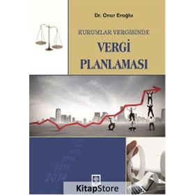 Kurumlar Vegisinde Vergi Planlaması - Onur Eroğlu
