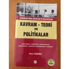 KURUMLAR YAZILI SINAVLARI VE MÜLAKATLARI KAVRAM-TEORI VE POLITIKALAR - ÖMER DÖNMEZ