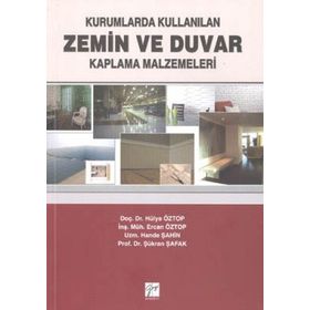 KURUMLARDA KULLANILAN ZEMIN VE DUVAR KAPLAMA MALZEMELERI - KOLEKTIF