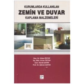 KURUMLARDA KULLANILAN ZEMIN VE DUVAR KAPLAMA MALZEMELERI - KOLEKTIF