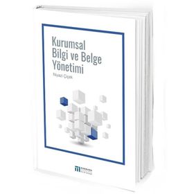 Kurumsal Bilgi Sistemleri ve Belge Yönetimi - Özgür Külcü