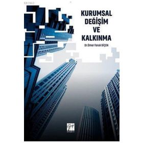 Kurumsal Değişim ve Kalkınma - Ömer Faruk Biçen