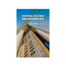 Kurumsal Değişimde Kamu Maliyesinin Rolü - Onur Özdemir