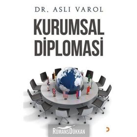 Kurumsal Diplomasi - Aslı Varol