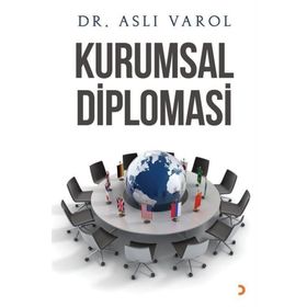 Kurumsal Diplomasi - Aslı Varol