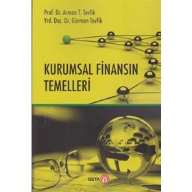 Kurumsal Finansın Temelleri - Dr. Arman T. Tevfik