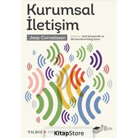 Kurumsal İletişim Unsurlarıyla İtibar Yönetimi - Sevinç Koçak