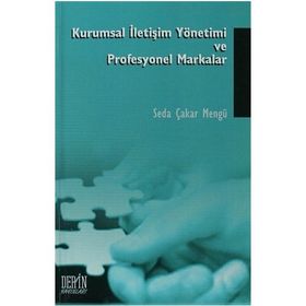 KURUMSAL İLETIŞIM VE PROFESYONEL MARKALAR - SEDA ÇAKAR MENGÜ