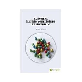 Kurumsal İletişim Yönetiminde İleribildirim - Aslı Kasar