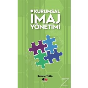 Kurumsal İmaj Yönetimi - Ramazan Tuzla
