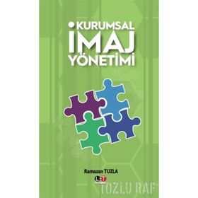 Kurumsal İmaj Yönetimi - Ramazan Tuzla