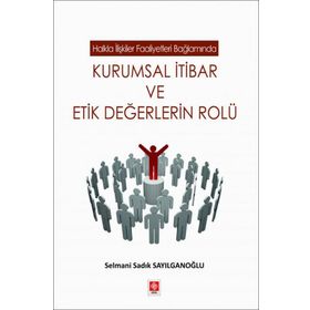 Kurumsal İtibar ve Etik Değerlerin Rolü Ekin Yayınevi