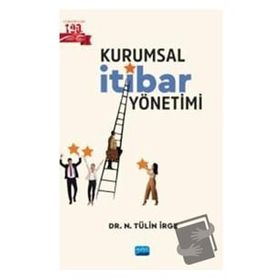 Kurumsal İtibar Yönetimi N. Tülin İrge