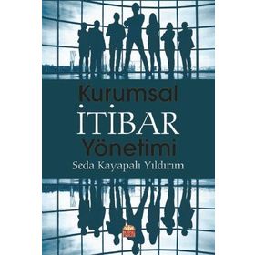 Kurumsal İtibar Yönetimi N. Tülin İrge