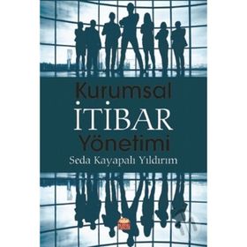 Kurumsal İtibar Yönetimi - Nevzat Demir