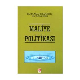 Kurumsal Maliye Politikası, Ekonomi Politikası Yönetiminde Mali Kurallar ve Kurumlar