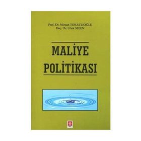 Kurumsal Maliye Politikası, Ekonomi Politikası Yönetiminde Mali Kurallar ve Kurumlar