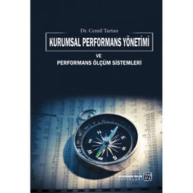 Kurumsal Performans Yönetimi ve Performans Ölçüm Sistemleri - Cemil Tartan