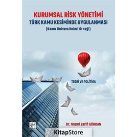 Kurumsal Risk Yönetimi Türk Kamu Kesiminde Uygulan - Nazmi Zarifi