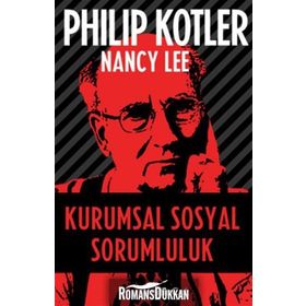 Kurumsal Sosyal Sorumluluk - Philip Kotler
